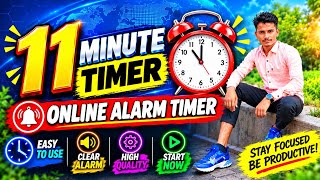 Full ⏰ 11Minute Timer | Countdown Timer with Alarm 🔔 | Online Alarm Timer | Guide