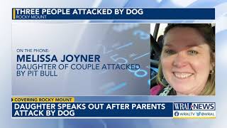 Daughter speaks out after parents attacked by pit bull