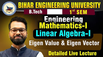 Engineering Mathematics- I | Linear Algebra - I | Lect-03 | B.tech 1st sem | Live Class #beu #btech