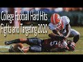 College Football Hard Hits, Fights and Targeting 2020