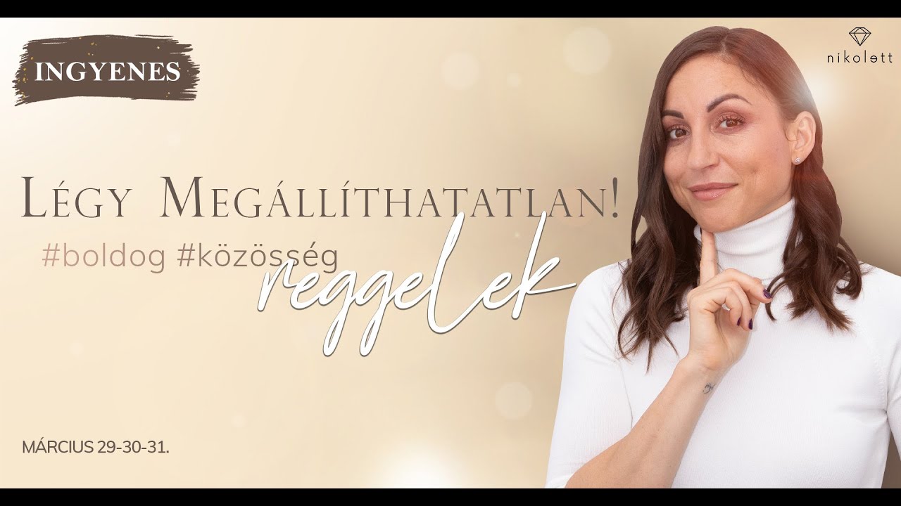 Légy megállíthatatlan! #boldog #közösség reggelek - TEST