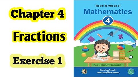 Class 4 math chapter 4 Exercise 1 | Fractions |National book foundation |2024| ilmi darasgah