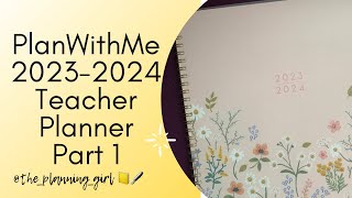 Plan With Me | 2023-2024 Teacher Planner Set Up | Part 1