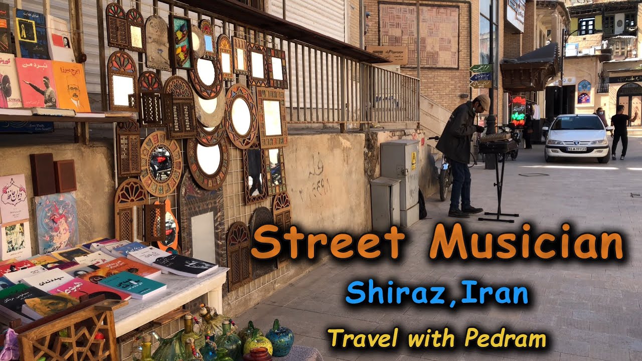 Street Musician | Travel Vlog | Shiraz, Iran ❤