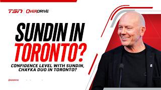 What's the confidence level with Sundin, Chayka duo in Toronto?