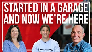 Started in the Garage and Now We’re Here - That Will Never Work #35