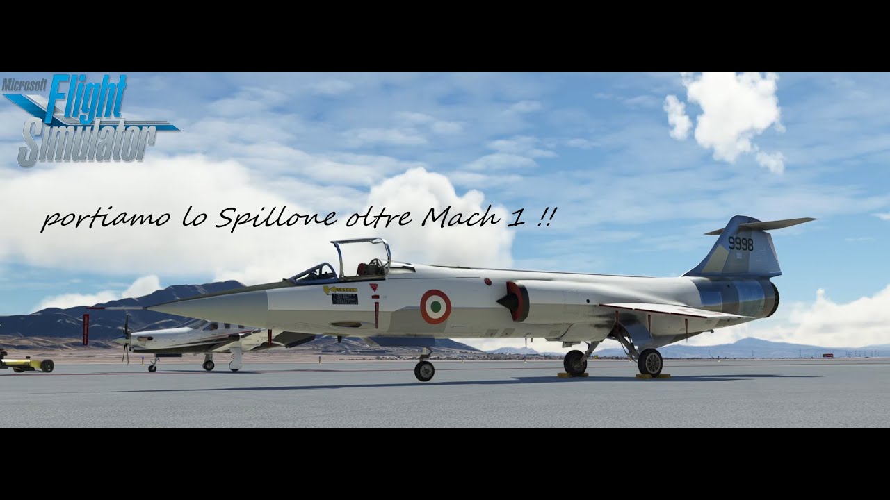 FS2020, portare lo Spillone oltre Mach-1 ITALIANO