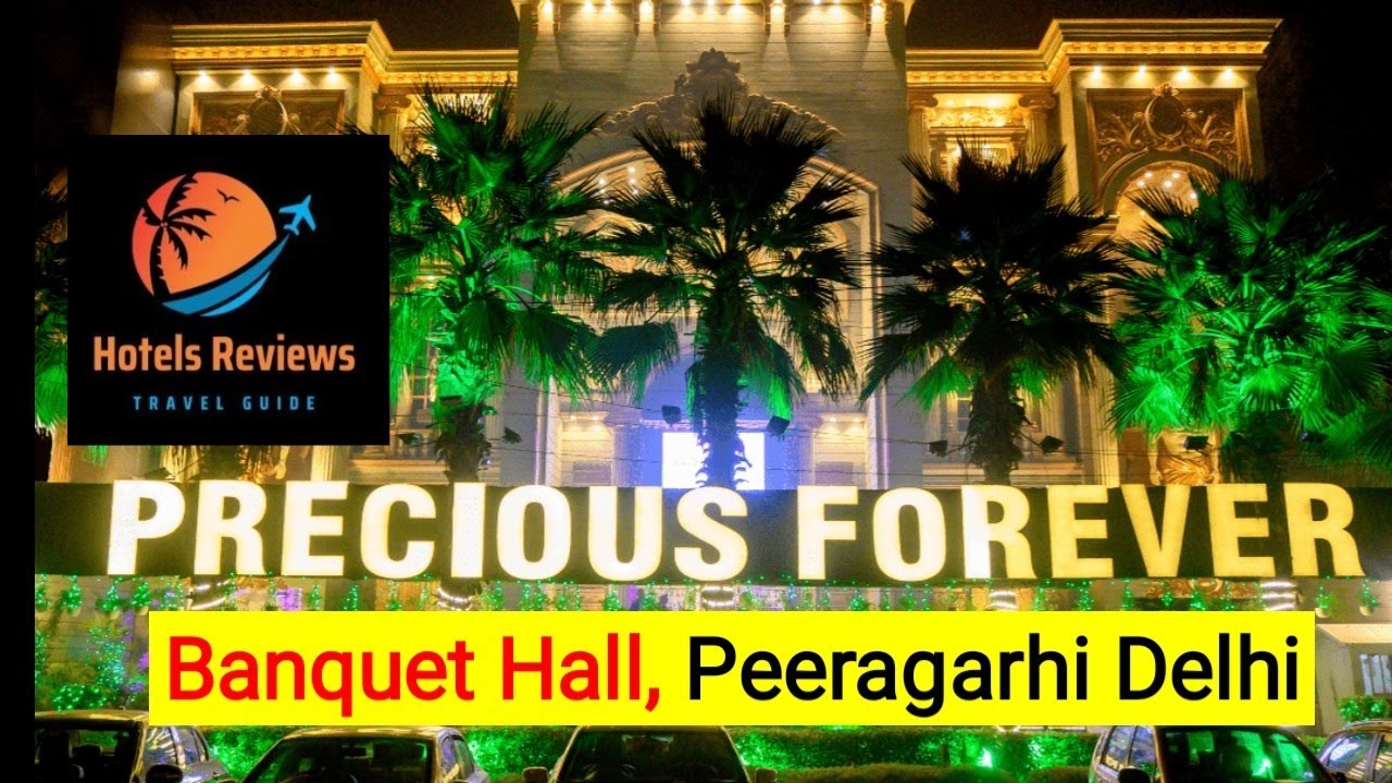 Precious Forever Banquets Peeragarhi Delhi Near Udyog Nagar Metro Precious Forever Banquets Peeragarhi Delhi Near Udyog Nagar Metro