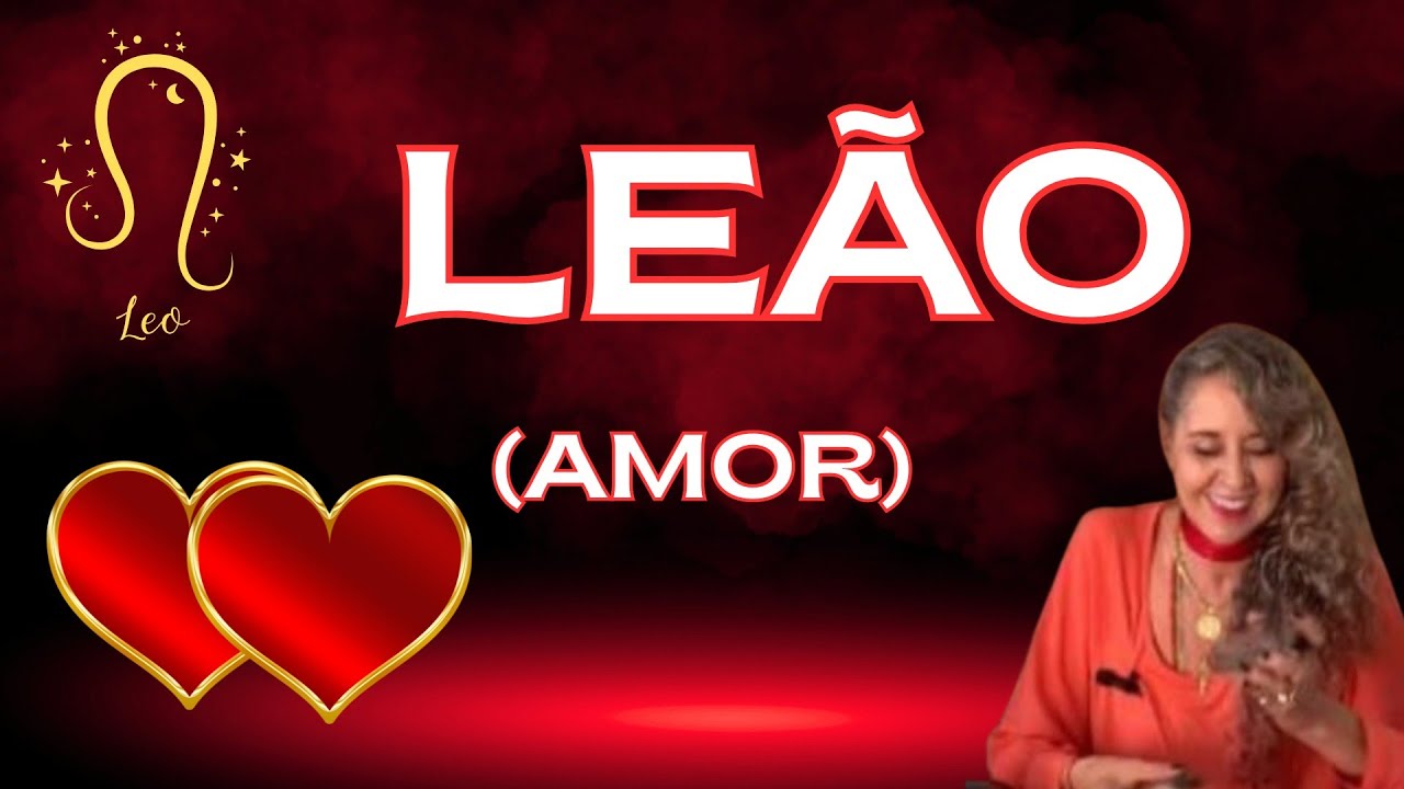❤️ LEÃO 🤔 VOCÊ DEIXOU MARCAS PROFUNDAS NO CORAÇÃO DESSA PESSOA!🔥 O REENCONTRO É INEVITÁVEL! ✨