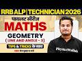 RRB ALP Maths Class 2026 | Line and Angle, GeometryFor ALP 2026 | Technician Maths By Shubham Sir #3