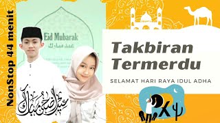 TAKBIRAN IDUL ADHA - Zahron Nasywa & Nadia Nur Fatimah || GEMA TAKBIR NonStop!!!