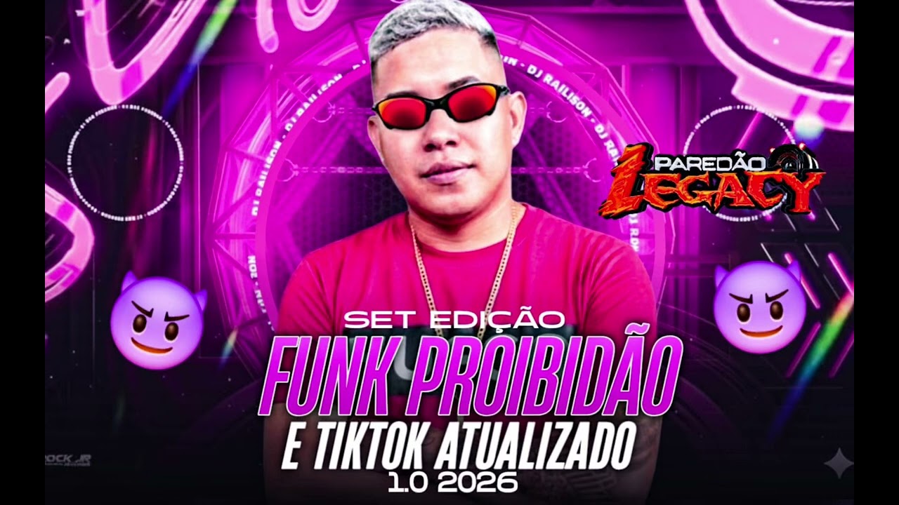 SET DJ RODRIGO ALMEIDA ( EDIÇÃO FUNK PROIBIDÃO E TIKTOK ) PAREDÃO LEGACY 1.0 2026