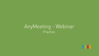 AnyMeeting Webinars - Practice