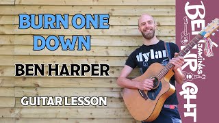 Burn One Down - Ben Harper - Guitar Lesson