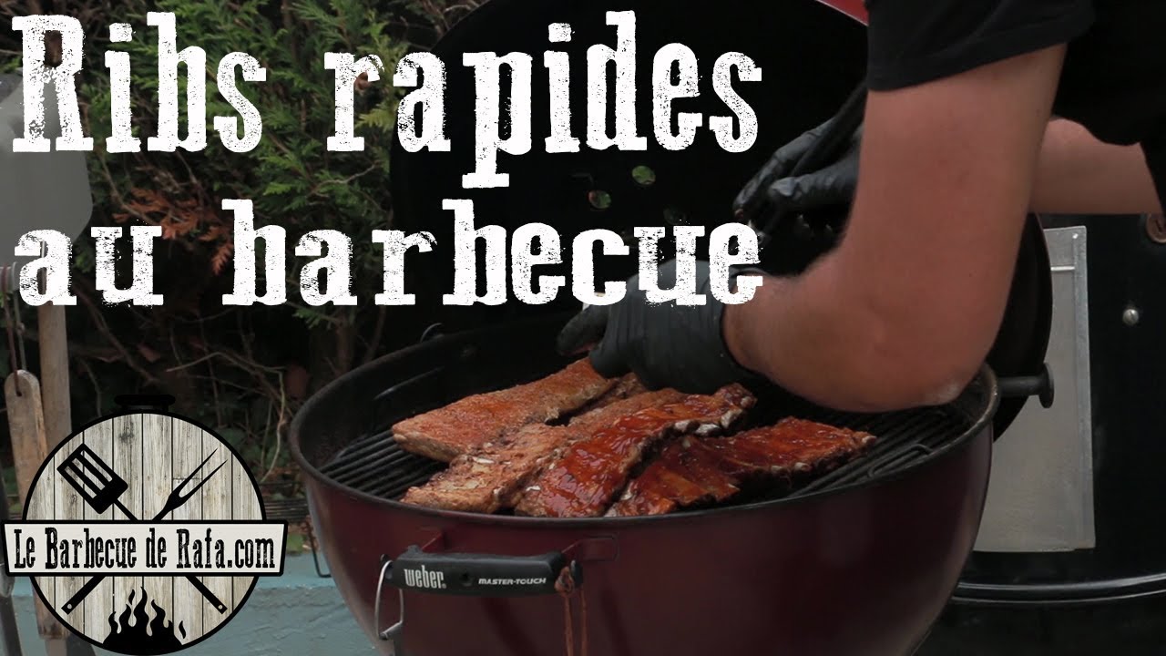 La méthode RAPIDE pour des RIBS au barbecue YouTube