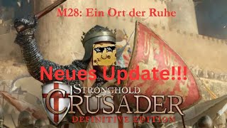 UPDATE!!! | M28: Ein Ort der Ruhe | Erster Kreuzzug | Stronghold Crusader: Definitive Edition