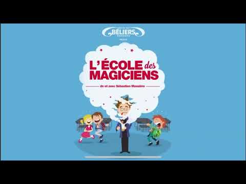 BANDE ANNONCE SPECTACLE "L'ÉCOLE DES MAGICIENS"