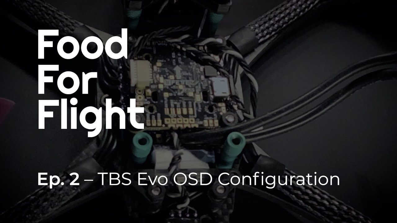 Set up TBS Evo OSD with FETtec KISS FC || Food For Flight - Ep. 2