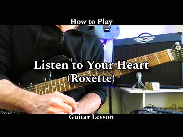 How to Play LISTEN TO YOUR HEART - Roxette. Guitar Lesson with Solo. class=