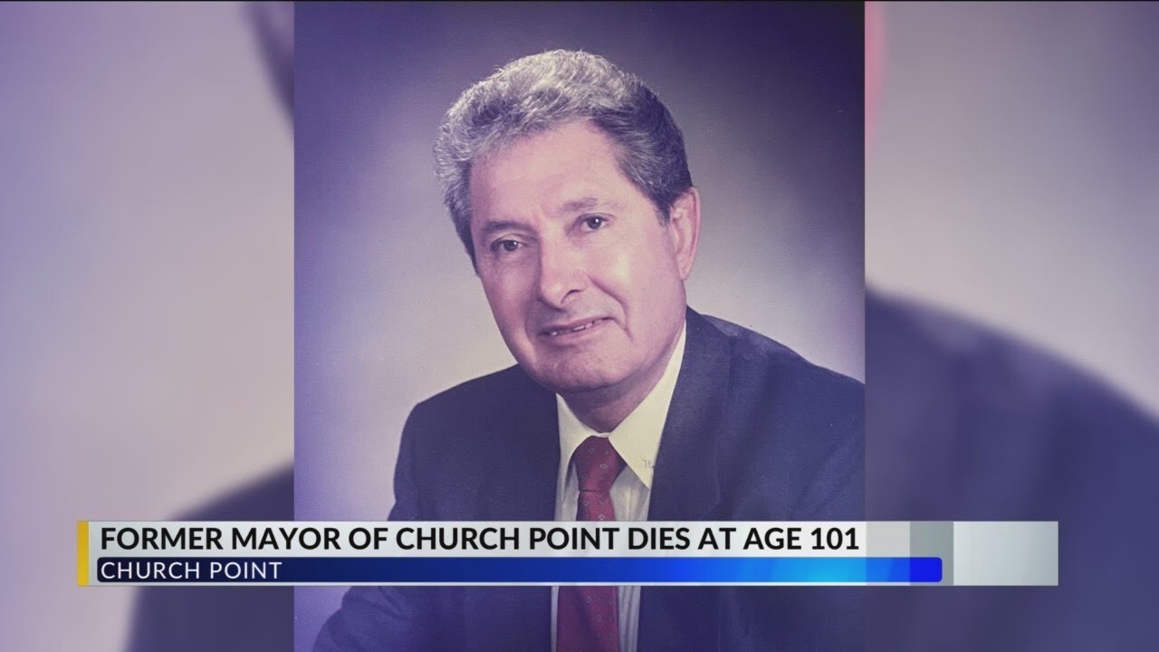 Former mayor of Church Point dies at age 101 YouTube