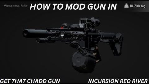 Incursion Red River how to mod your m4