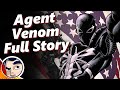 Agent Venom "Secret Agent to Space Knight Ending" - Full Story | Comicstorian