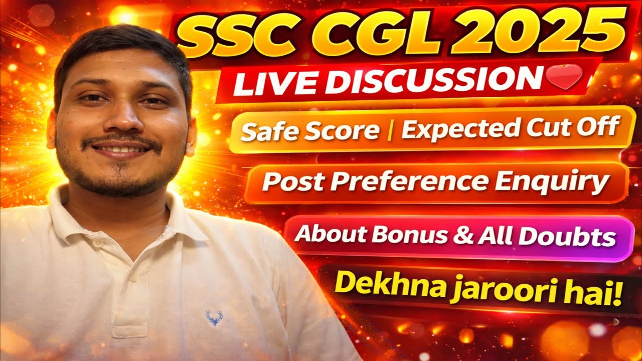 Ssc Cgl 2025 | Safe Score | Expected Cut Off | Post Preference Enquiry |