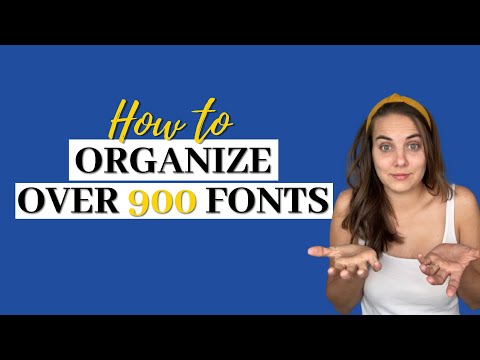 How I Organize over 900 Fonts as a Wedding Invitation Designer!