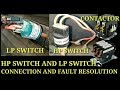 HOW HP SWITCH AND LP SWITCH WORK IN AIR CONDITIONING AND CONNECTION VERY EASY