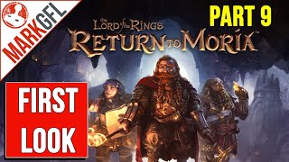 Lord of the Rings: Return to Moria - Full Campaign part 9
