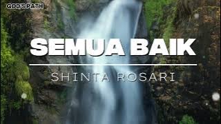 Semua Baik - Shinta Rosari (Lirik) Lagu Rohani Terbaru