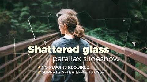 After Effects Template: Shattered Glass Parallax Slideshow