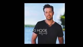 Vignette de la vidéo "Lucas Hoge — To Go with the Whiskey (Audio)"