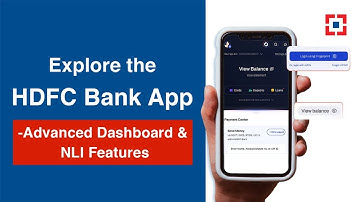 Explore the New HDFC Bank App with Advanced Dashboard & NLI Features