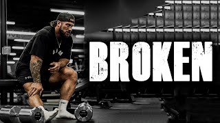 WHEN YOU FEEL BROKEN 💔 Gym Motivation