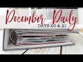 December Daily Process 2017 | Days 20 &amp; 21
