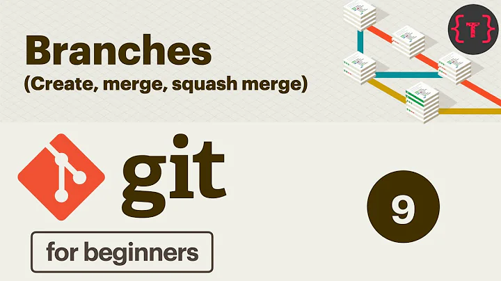 9. Git Tutorial - Branches in git (Create, Merge, Squash merge, etc) - complete video