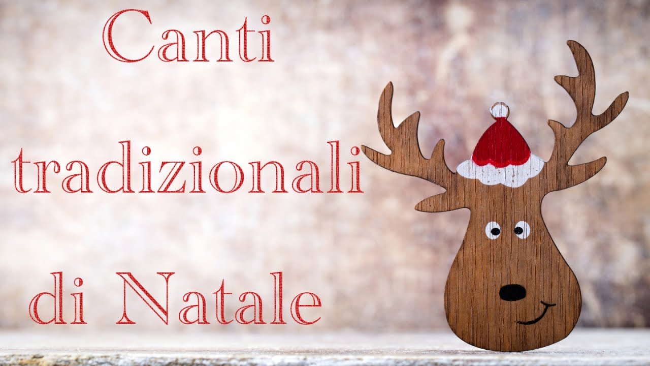 Canti tradizionali di Natale #Christmassongs #Christmasmusic - YouTube