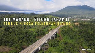 Pembangunan Tahap II Jalan Tol Manado - Bitung di Sulawesi Utara | Drone Footage 2021