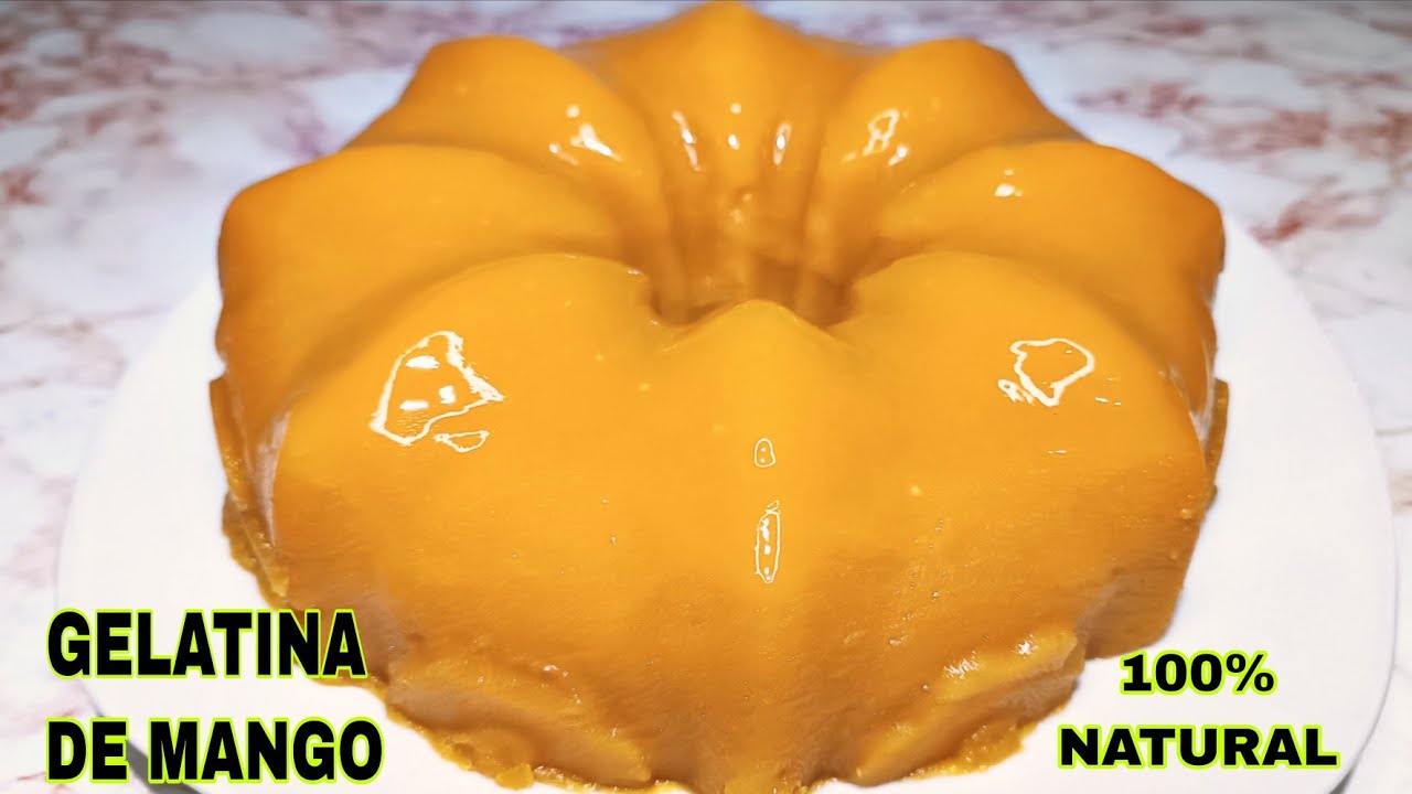 🔴 Así se Hace Gelatina de Mango Natural  Más Rica del Mundo 🥭 Sin Saborizante  Artificiales.
