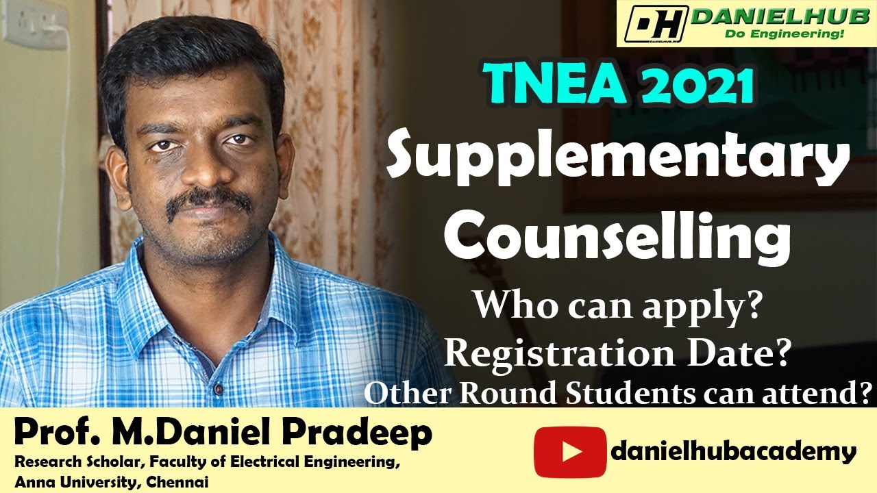 Supplementary Counselling 2021 - Who can attend - Registration Date Announced TNEA 2021 Counselling