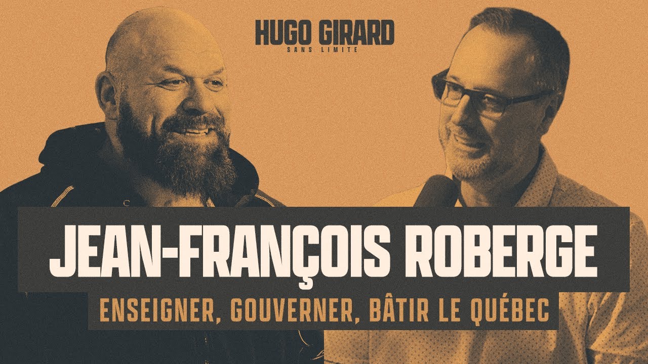 Jean-Francois Roberge - Enseigner, gouverner, bâtir le Québec | HUGO SANS LIMITE