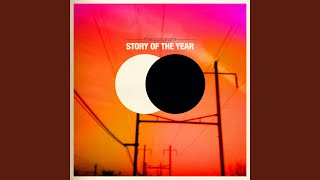 Watch Story Of The Year Your Unsung Friend video