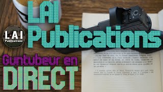 🔫 Guntubeur en Direct 🎙 LAI Publications