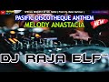 PACIFIC DISCOTHEQUE ANTHEM 2023 DJ RAJA ELF™ REMIX BATAM ISLAND (Req By Mr. Banu)