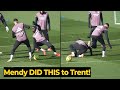 Moment Trent returns to training and Mendy almost injures him again 😭