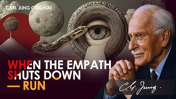 Why a Fed Up Empath Is More Dangerous Than the Narcissist Ever Imagined | Carl Jung Original