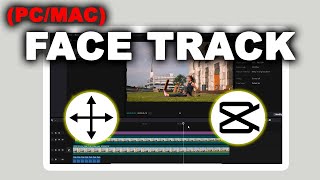 How to Use Face Tracking on CapCut PC (Fast Edit Tutorial)