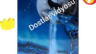 dostlar vidyosu abune olmaki untmayin