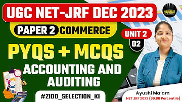 UGC NET Dec 2023 | Paper 2 Commerce | Accounting & Auditing PYQs with MCQs by Ayushi Mam